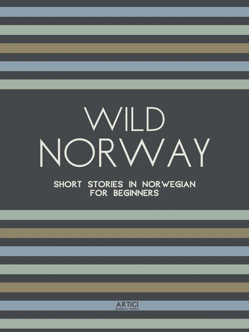 Title details for Wild Norway by Artici Bilingual Books - Available